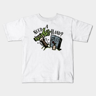 Need A Hand Kids T-Shirt